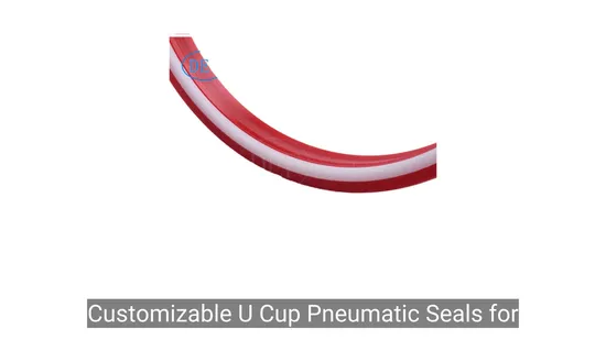 Customizable U Cup Pneumatic Seals for Industrial Applications 